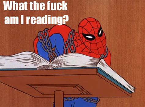Image What The Fuck Am I Reading Know Your Meme