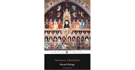 Selected Writings By Thomas Aquinas