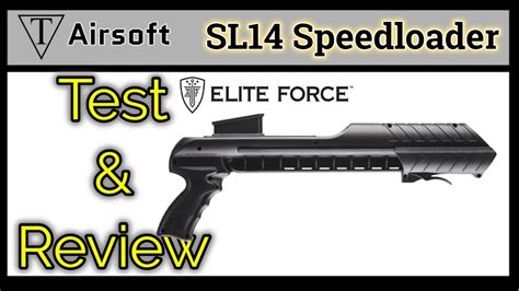 Elite Force Sl14 Speedloader Test And Review Youtube