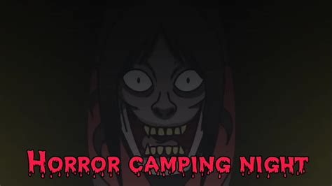 Horror Camping Night Horror Stories In Hindi I Am Rocker Horror