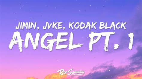 Bts Jimin Jvke Kodak Black Angel Pt Lyrics Fast X Youtube