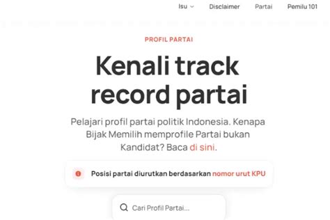 Jangan Salah Pilih Kenali Rekam Jejak Parpol Melalui Fitur Baru Bijak