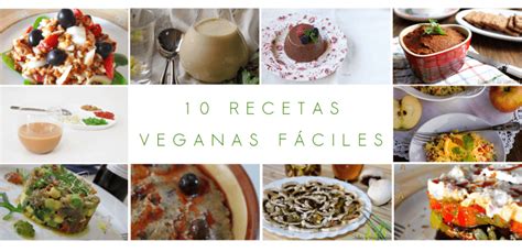 10 Recetas Veganas Fáciles Cocina Es