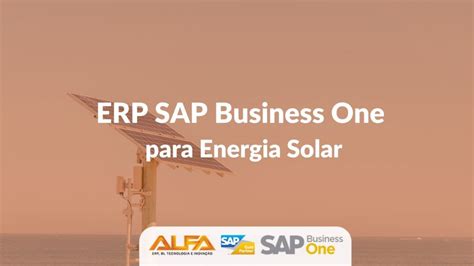 ERP SAP Business One Para Energia Solar