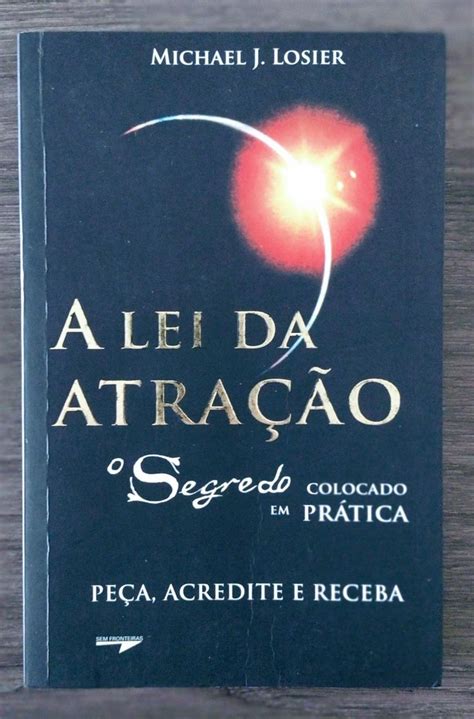 Livros Lei Da Atração - Livro: O Segredo - A Lei da Atração | Livros bons para ler, Literatura ...