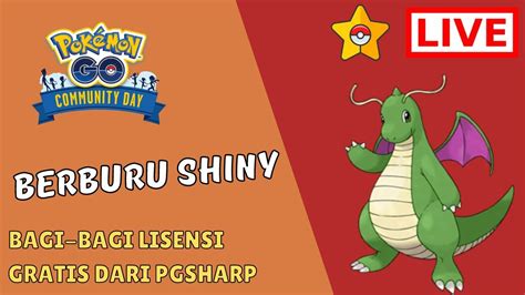 Live Pokemon Go Community Day Classic Dratini Mau Lisensi Pgsharp