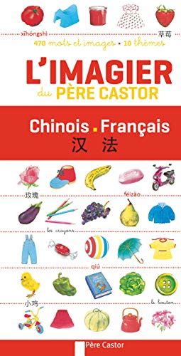 L Imagier du Père Castor Chinois Français French Edition