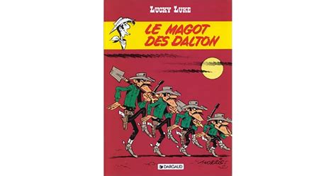 Le Magot Des Dalton Lucky Luke 47 By Morris