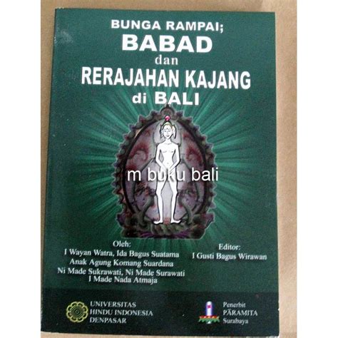 Jual Bunga Rampai Babad Dan Rerajahan Kajang Di Bali Buku Hindu