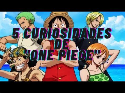 Curiosidades Sobre One Piece Youtube