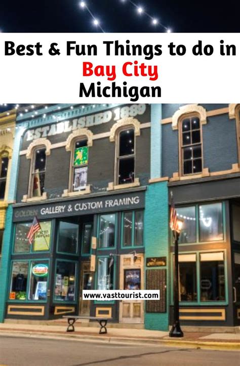 15 Best Fun Things To Do In Bay City MI Michigan United States