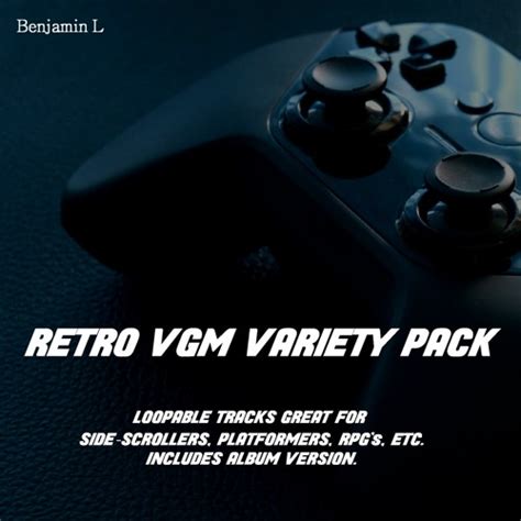 Stream Benjamin L Listen To Retro Vgm Variety Pack Playlist Online