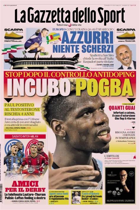 PRIMA PAGINA Gazzetta Incubo Pogba Stop Dopo Il Controllo Antidoping