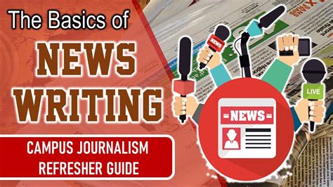 The Basics Of News Writing A Refresher Guide In Campus Journalism Youtube