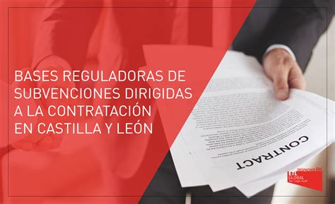 Bases de Subvenciones para la Contratación Castilla y León