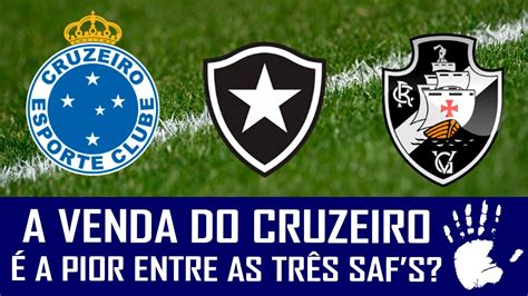 O CRUZEIRO ESTÁ VENDENDO SUA SAF PIOR QUE VASCO E BOTAFOGO