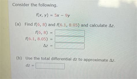 Solved Consider The Following F X Y 5x 9y A ﻿find F 6 8