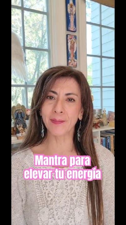 ¿cómo Elevar Tu EnergÍa Espiritual Mantra Mantradeldía