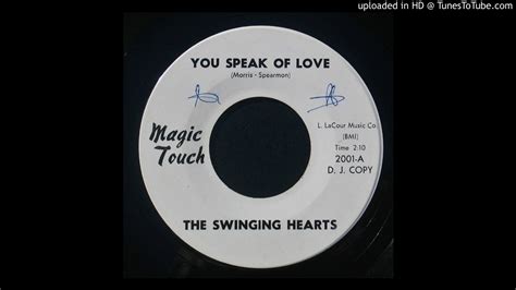 The Swinging Hearts You Speak Of Love Randb Vocal Group Youtube