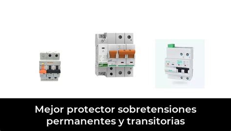 46 Mejor Protector Sobretensiones Permanentes Y Transitorias En 2022