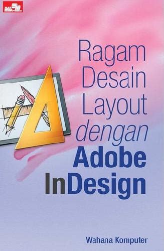 Buku Ragam Desain Layout Dengan Adobe Indesign Bukukita