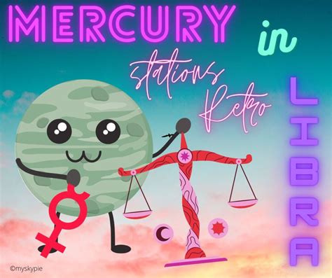 Mercury Stations Retrograde In Libra September My Sky Pie