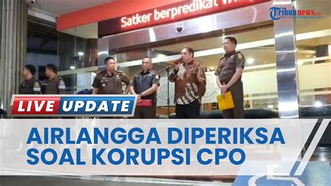 Diperiksa Jam Kasus Korupsi Cpo Menko Perekonomian Airlangga