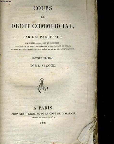 COURS DU DROIT COMMERCIAL TOME SECOND Von J M PARDESSUS Bon