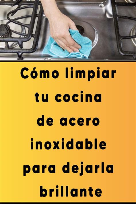 Limpiar Acero Inoxidable De La Cocina Trucos Efectivos Bricoestilo