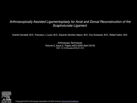 Arthroscopically Assisted Ligamentoplasty For Axial And Dorsal