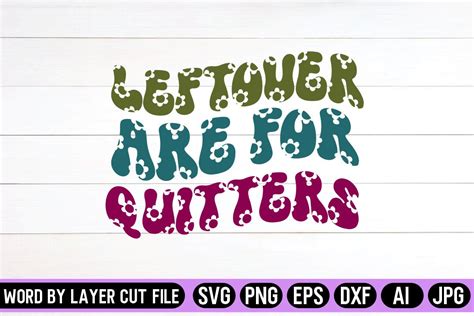 Leftovers Are For Quitters Retro Design Graphic By Svg Artfibers