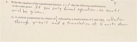 Solved 6. Write the equation of the transformed function | Chegg.com