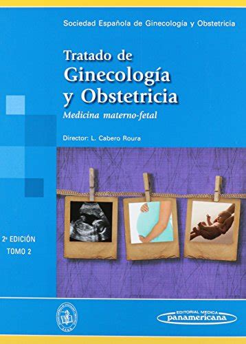 Tratado De Ginecolog A Y Obstetricia Treaty Of Gynecology And