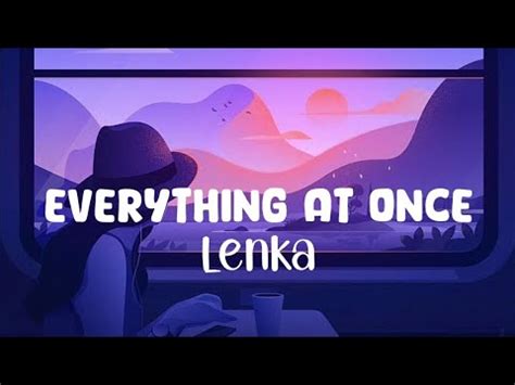 Lenka Everything At Once Lyrics Youtube