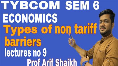 Tybcom Economics Sem Types Of Non Tariff Barriers Tybcomsem