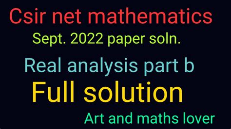 Csir Net Mathematics Sept Exam Real Analysis Part B Full