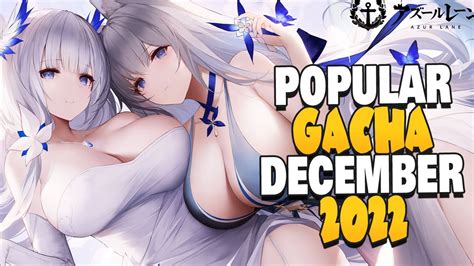 The 15 Most Popular Gacha Games Of December 2022 Youtube