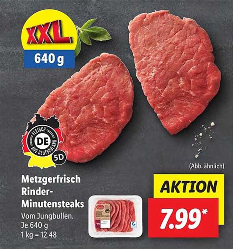 Metzgerfrisch Rinder Minutensteaks Angebot Bei Lidl Prospekte De