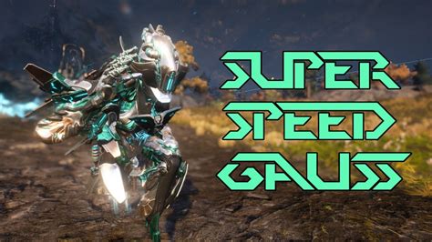 Warframe Super Speed Gauss Youtube