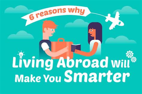 Infographic Here S Why Living Abroad Makes You Smarter Study And Go