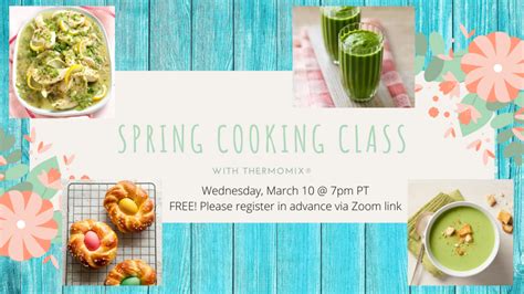 Spring Cooking Class With Thermomix® My San Francisco Kitchen