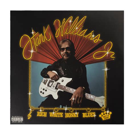 2022 Hank Williams Jr Rich White Honky Blues Vinyl Hank Williams Jr