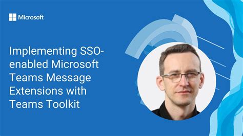 Implementing SSO Enabled Microsoft Teams Message Extensions With Teams