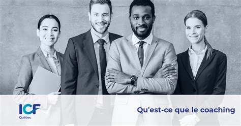 quest ce  le coaching icf quebec international coach federation