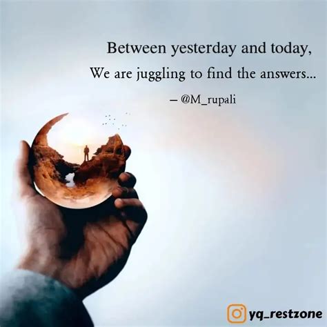 We Are Juggling To Find T Quotes Writings By Rupali Mohanty