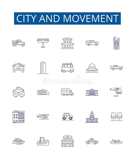 City And Movement Line Icons Signs Set Design Collection Of City