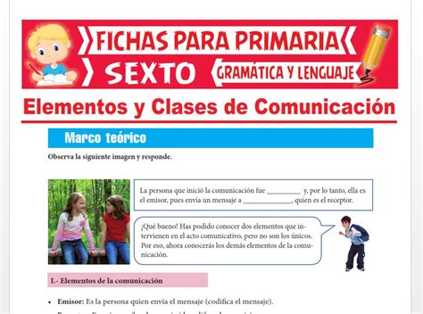 Elementos y Clases de Comunicación para Sexto Grado de Primaria