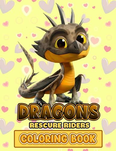 Dragons Rescue Riders Coloring Book This Is A Coloring Book With Vivid Illustrations Lovely