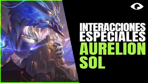 Aurelion Sol Protector De Porcelana Interacciones Especiales Voz