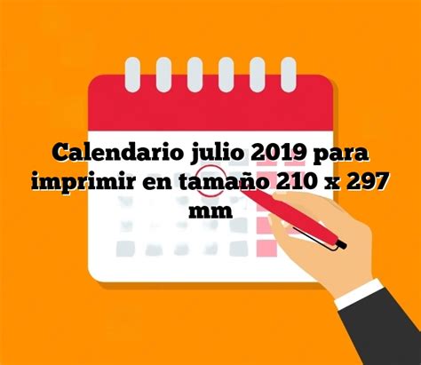 Calendario Julio 2019 Para Imprimir En Tamaño 210 X 297 Mm